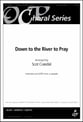 Down to the River to Pray SATB choral sheet music cover